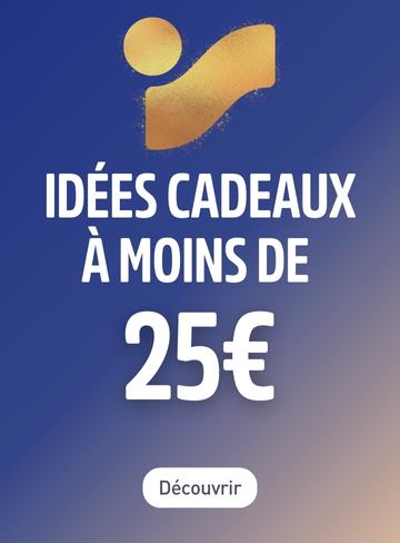 Idées cadeaux moins de 25